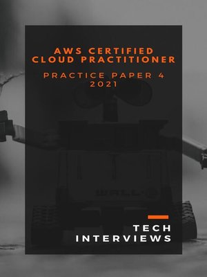 cover image of AWS Certified Cloud Practitioner--Practice Paper 4